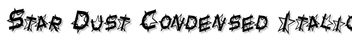 Star Dust Condensed Italic font